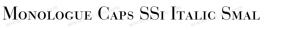 Monologue Caps SSi Italic Small Caps字体转换